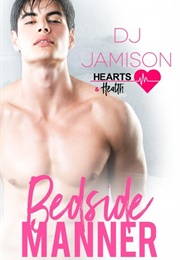 Bedside Manner (D. J. Jamison)