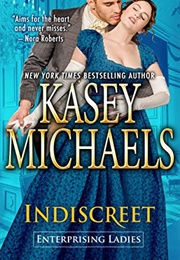 Indiscreet (Kasey Michaels)