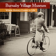 Burnaby Village Museum, BC Canada