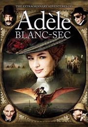 The Extraordinary Adventures of Adèle Blanc-Sec (2010)