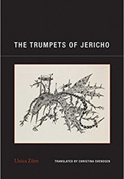 The Trumpets of Jericho (Unica Zürn)