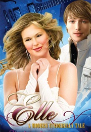Elle: A Modern Cinderellatale (2010)