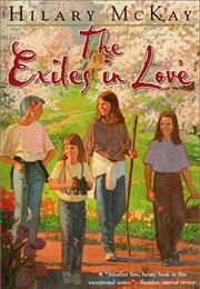 The Exiles in Love (Hilary McKay)