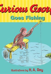 Curious George Goes Fishing (Margret Rey)