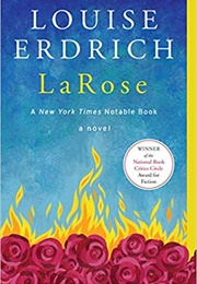 Larose (Louise Erdrich)