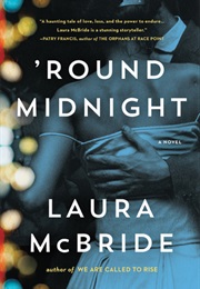 Round Midnight (Laura McBride)