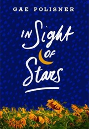 In Sight of Stars (Gae Polisner)