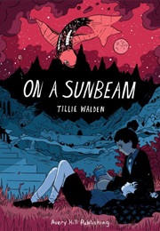 On a Sunbeam (Tillie Walden)