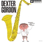 Dexter Gordon Quartet - Daddy Plays the Horn