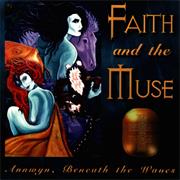 Faith and the Muse - Annwyn, Beneath the Waves