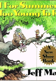 Too Old for Summer Camp and Too Young to Retire (Jeff Macnelly)