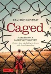 Caged