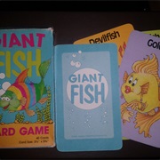 Go Fish, Giant Fish
