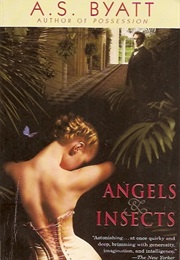 Angels and Insects (A. S. Byatt)