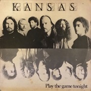 Kansas - Play the Game Tonight