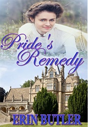 Pride's Remedy (Erin Butler)