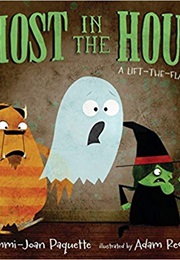 Ghost in the House (Ammi-Joan Paquette)