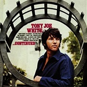 Tony Joe White - ...Continued