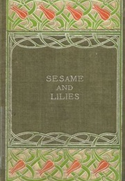 Sesame and Lilies (John Ruskin)