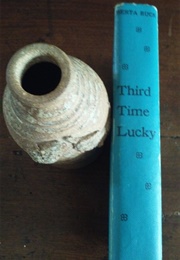 Third Time Lucky (Berta Ruck)