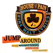 Jump Around - House of Pain