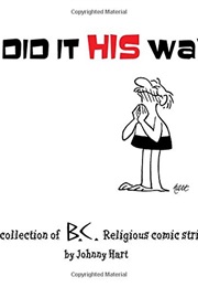 I Did It His Way (Johnny Hart)