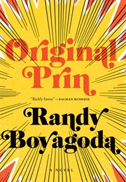 Original Prin (Randy Boyagoda)
