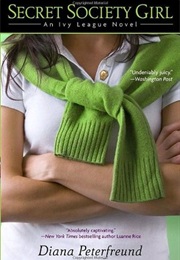 Secret Society Girl (Diana Peterfreund)