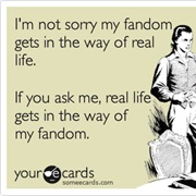 Used Quotes From Your Fandom in Every Day Life