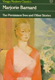 The Persimmon Tree (Marjorie Barnard)