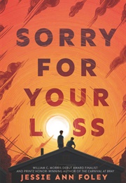 Sorry for Your Loss (Jessie Ann Foley)