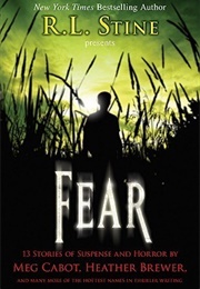 Fear: 13 Stories of Suspense and Horror (R L Stine)