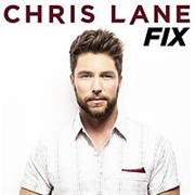 Fix - Chris Lane