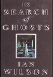 In Search of Ghosts (Ian Wilson)