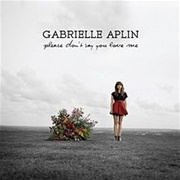 Please Don&#39;t Say You Love Me - Gabrielle Aplin