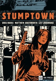 Stumptown, Vol 1 (Greg Rucka)