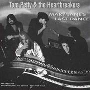 Mary Jane's Last Dance - Tom Petty & the Heartbreakers