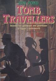 Tomb Travellers (Roy Pond)
