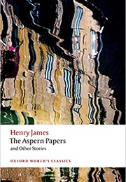 The Aspern Papers &amp; Other Stories (Henry James)