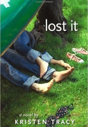 Lost It (Kristen Tracy)