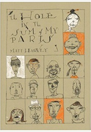 The Hole in the Sum of My Parts (Matt Harvey)