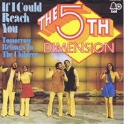 If I Could Reach You - The 5th Dimension