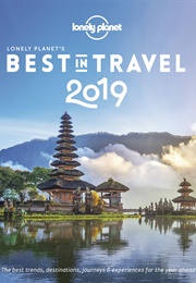 Lonely Planet Best in Travel 2019 (Lonely Planet)