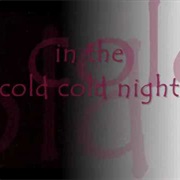 In the Cold, Cold Night - The White Stripes