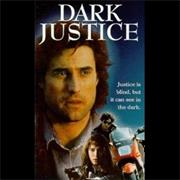Dark Justice