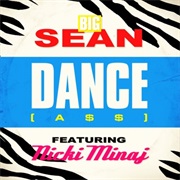 Dance (A$$) - Big Sean Ft. Nicki Minaj