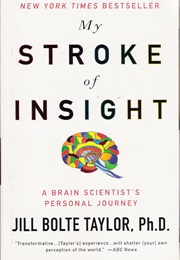 A Book About Surviving a Hardship (War, Famine, Major Disasters, Serious Illness, Etc) (My Stroke of Insight)