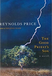 The Good Priest's Son (Reynolds Price)