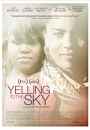 Yelling to the Sky (2011)