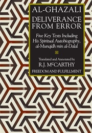 The Deliverer From Error (Abu Hamid Muhammad Al-Ghazzali)
